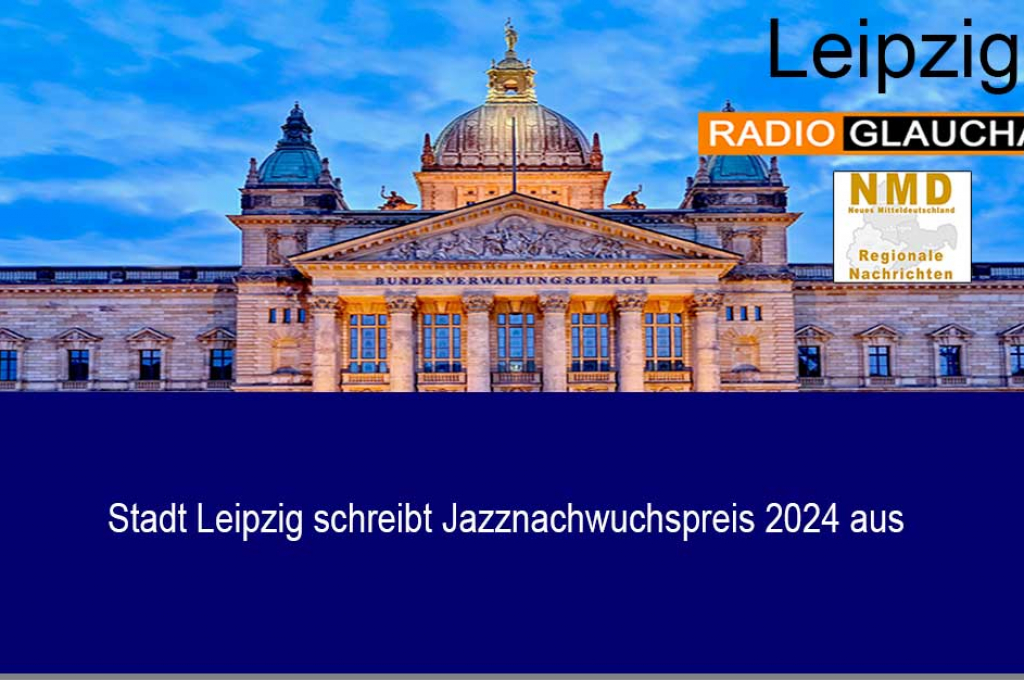Stadt Leipzig schreibt Jazznachwuchspreis 2024 aus
